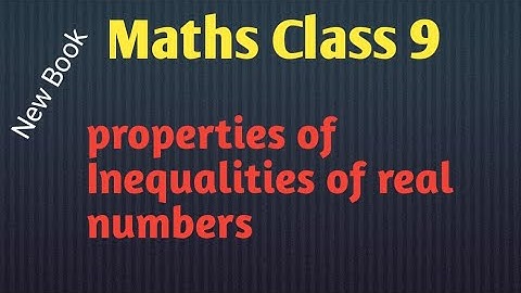 properties of inequalities of real numbers | class 9th | Sindh board  | maths with shumaila