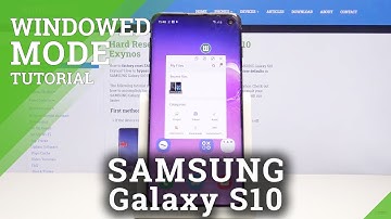 How to Open Apps in Pop Up View on SAMSUNG Galaxy S10 – Windowed Mode