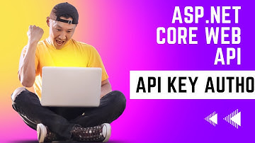Unlock the Secrets of API Key Auth with ASP.NET Web API Core 7.0!