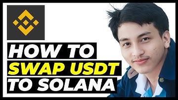 How To Swap USDT To Solana On Binance - Step by Step