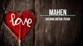 Mahen - Come to Go (Simple lyrics)