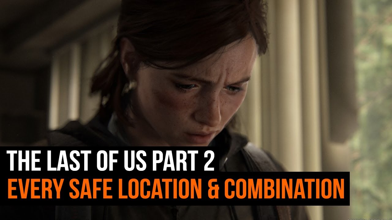 The Last of Us 2 safe codes: all locations and combinations revealed