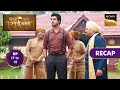 Shirdi Wale Sai Baba | Ep 17 &amp; 18 | RECAP | शिरडी वाले साईं बाबा
