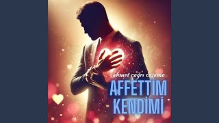 Affettim Kendimi