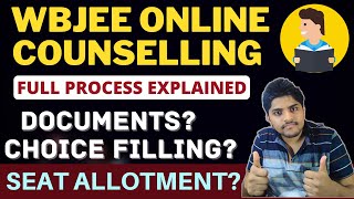 WBJEE ONLINE COUNSELLING FULL PROCESS EXPLAINED | WBJEE 2021 | CHOICE FILLING | UPGRADATION