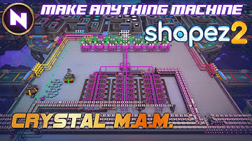 Hardest Challenge: Adding CRYSTALS To MAKE ANYTHING MACHINE [MAM] | 05 | Shapez 2 | Tutorial/Guide