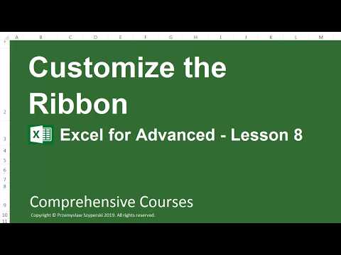 Customize the Ribbon - Excel for Advanced - Lesson 8