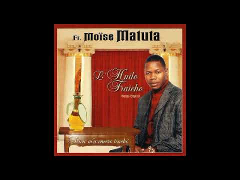 Mose Matuta   Huile Fraiche Album Complet 2007