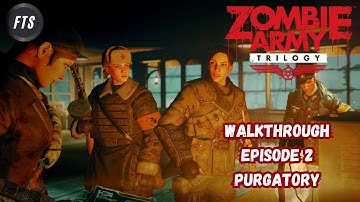 Zombie Army Trilogy | Purgatory | Difficulty Marksman | Anya Bochkareva | No Commentary