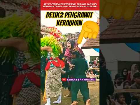DETIK2 PENGRAWIT SEBLANG OLEHSARI 2026 KERAUHAN