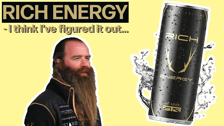 RICH ENERGY: I Think I've Figured It Out.