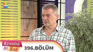 Kendine İyi Bak 396. Bölüm 9 Ağustos 2019
