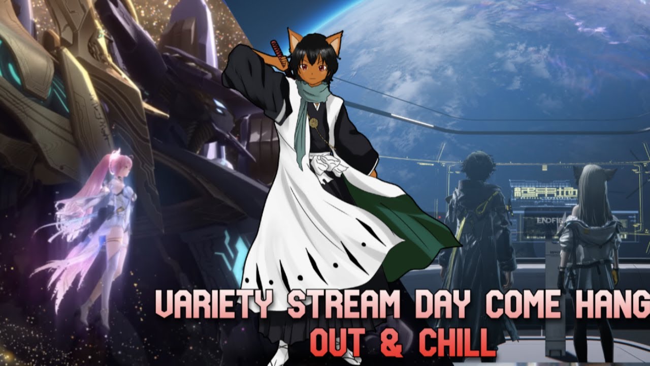 LATE NIGHT VARIETY STREAM BLEACH BRAVE SOULS, WUWA & ARKNIGHTS ENDFIELD GRIND COME HANG OUT & CHILL!