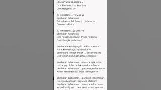 Download lagu Jembatan Kabanaran Cipt. Pak Ndut/Drs. Mardiya. Lirik: Haryanto, SH. Musik dan Vokal: Aris Wardaya