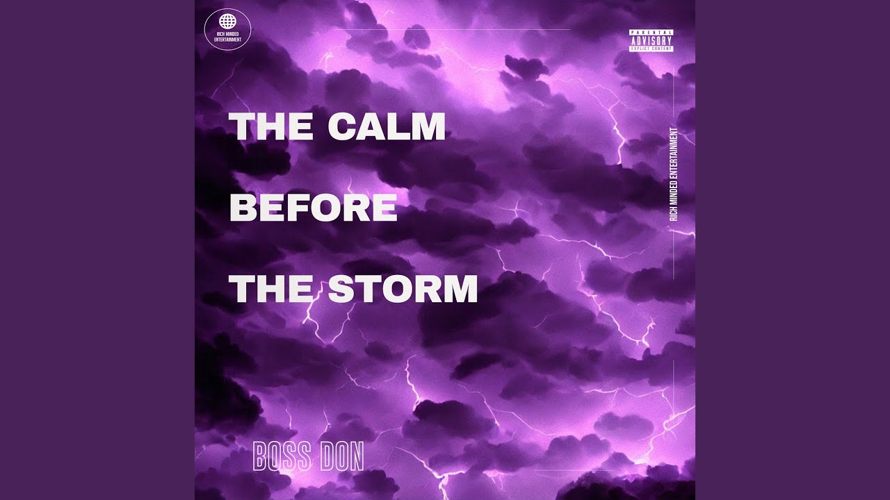 The Calm Before The Storm - YouTube