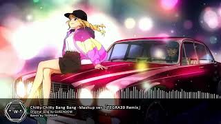 「Koplo」 Chitty Chitty Bang Bang -Mashup ver- 「TEGRA39 Remix」