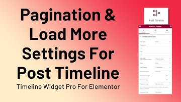 Timeline Widget Pro For Elementor  −Pagination & Load More Settings For Post Timeline−