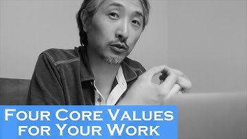 Four Core Values That Can Guide Your Career, Vocation, Life Work