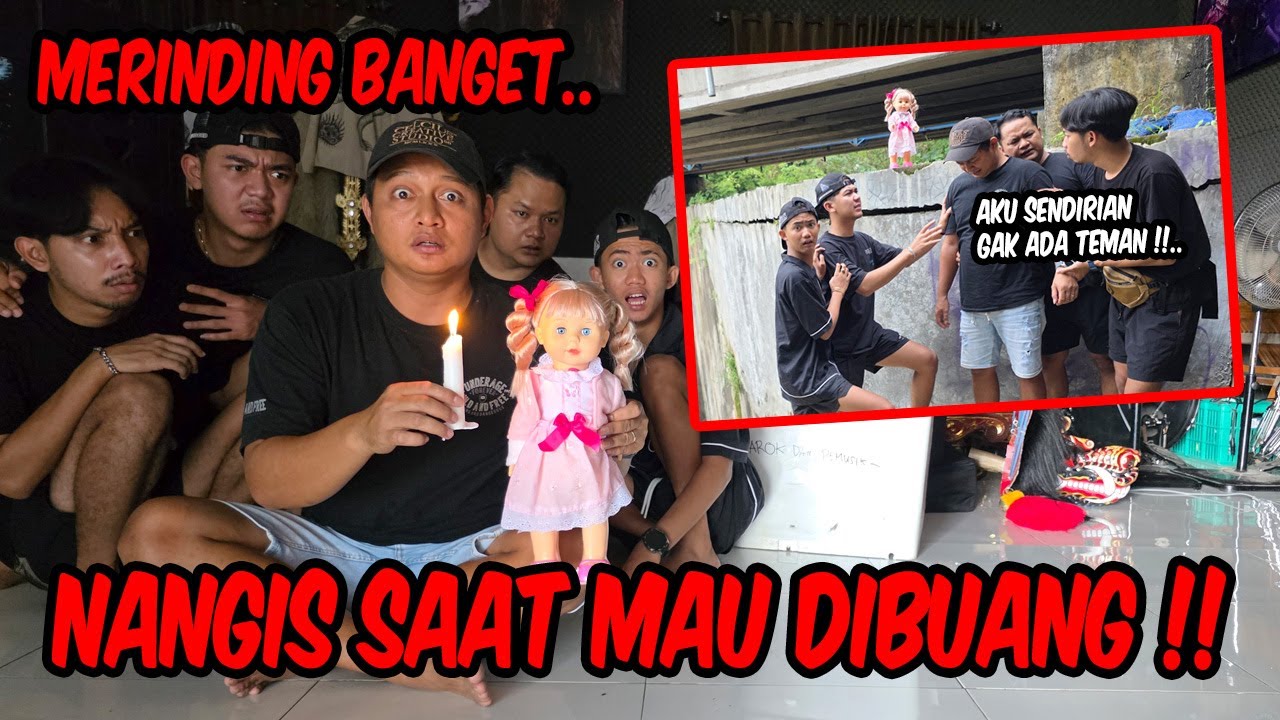MERINDING BANGET !! Detik-detik boneka ini kita kembalikan ke tempat asalnya