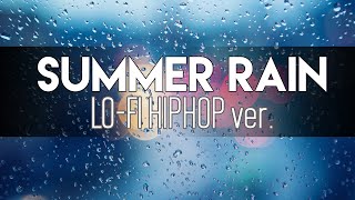 "Summer Rain" - Lo-Fi Hiphop ver (GlitchxCity feat. Sapphire)