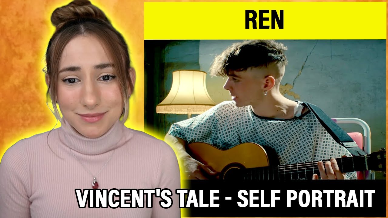 Absolutely BEAUTIFUL Storytelling 😢 | Ren - Vincent’s Tale / Self Portrait | Singer Reacts