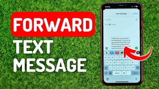 How to Forward a Text Message on iPhone - Full Guide