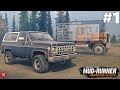 SpinTires MudRunner: AMERICAN WILDS! Let's Play, Part 1: K5 Blazer Exploring!