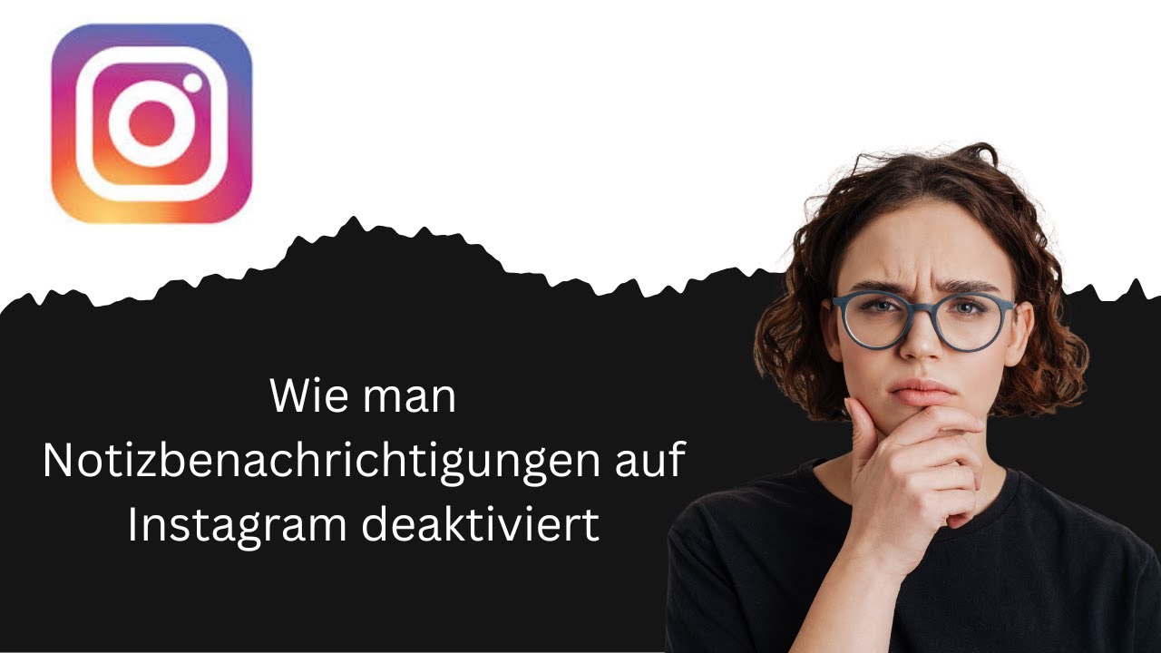 Wie man Notizbenachrichtigungen auf Instagram deaktiviert