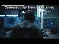 What are Cyber Security Trends | Cybersecurity Trends Explained for Beginners | Adaptivids
