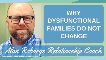 Why Dysfunctional Families Do Not Change
