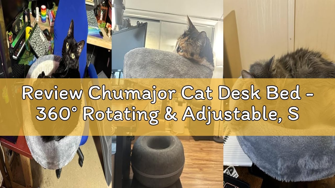 Review Chumajor Cat Desk Bed - 360° Rotating & Adjustable, Supports 44 lbs, Soft Faux Fur with Dual-