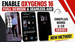 Enable Full Screen & Seamless AOD OxygenOS 16 OnePlus Nord & Nord CE Series