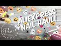 Aliexpress Nail Haul !