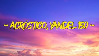 Acróstico, Yandel 150 (Letra/Lyrics) ~ Fly You