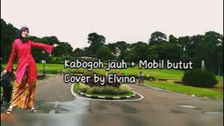 Kabogoh Jauh   Mobil Butut ( cover by Elvina )