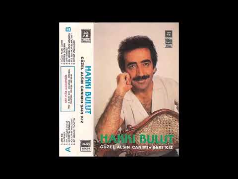 Hakkı Bulut - Sarı Kız 1986 [Güzel Alsın Canımı & Sarı Kız]