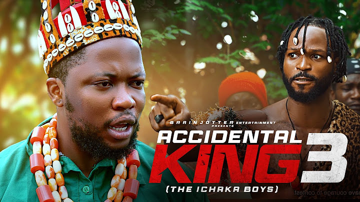 ACCIDENTAL KING PART3 Latest Brainjotter movie 2024