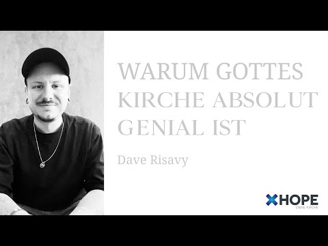 Warum Gottes Kirche absolut genial  | Dave Risavy | Gottesdienst |