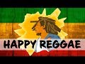 HAPPY REGGAE MUSIC - Jamaican Songs of Caribbean - Relaxing Summer Instrumental Music