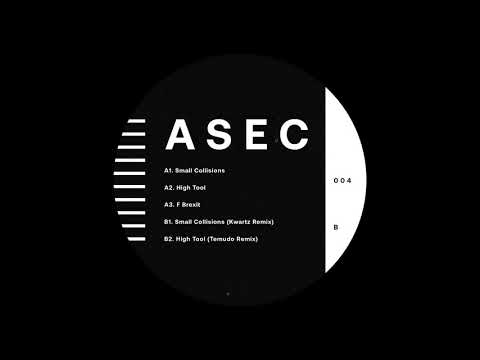 ASEC - Small Collisions (Kwartz Remix) [ASEC004]