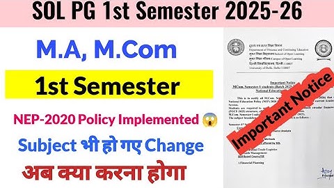 Important Notice: PG 1st Semester Student 2025 | DU SOL M.A, M.Com NEP-2020 Policy Implemented 😱