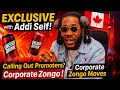 Exclusive With Addi Self Calling Promoters Energy Drink Ambassador Corporate Zongo Canada Shows mp3