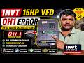 INVT VFD Overheat Problem Solved ✅ | OH1 Fault Repair in Hindi