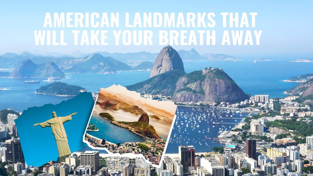 Top 10 American Landmarks That Will Take Your Breath Away