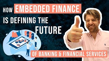 How Embedded Finance is Defining the future of banking | All About Payments