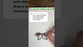 It’s a watermelon now #art #drawing #butterfly just for you