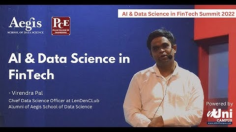 AI & Data Science in Fintech by Virendra Pal, Chief Data Scientist in LenDenClub