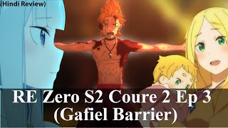 Garfiel Barrier Re Zero Season 2 Part 2 Episode 3(41) ''Nobody Can Lift a Quain Stone Alone'' Review