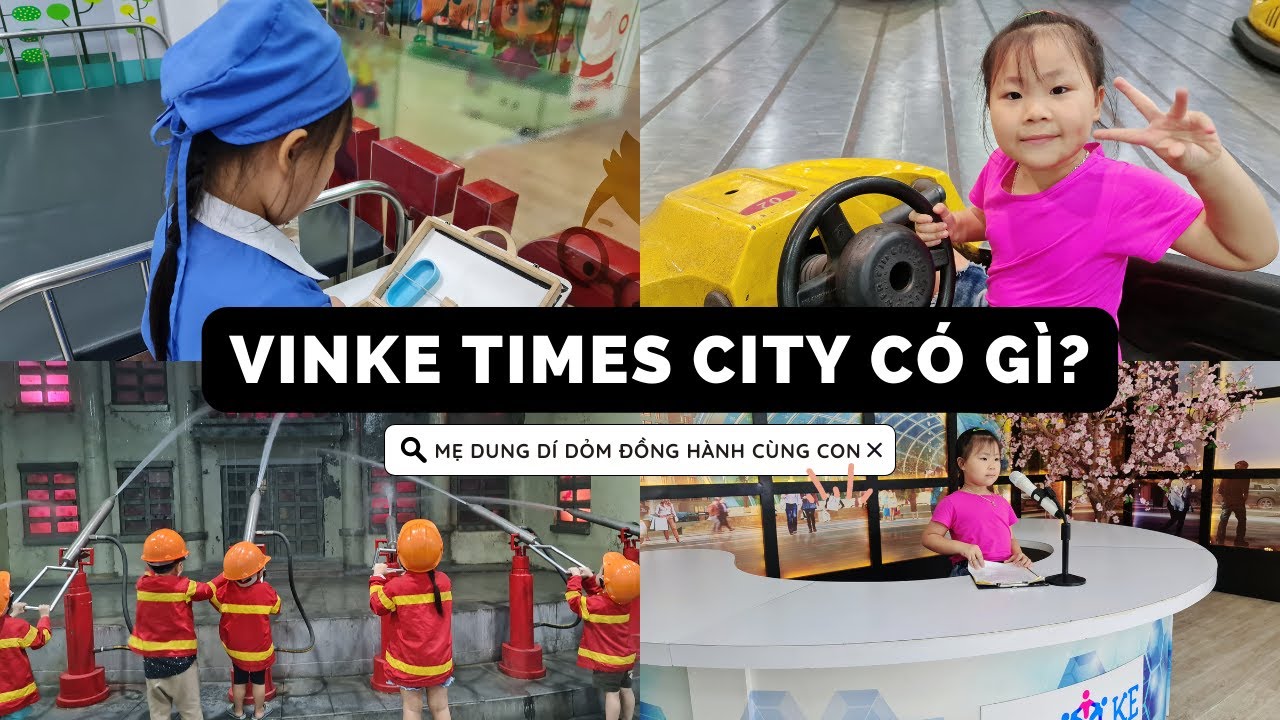 VINKE TIMES CITY CÓ GÌ | Điểm vui chơi cho bé cực vui ở Hà Nội | mẹ Dung Dí Dỏm