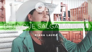 Cotorro Session (feat. Diana Laura) - Deja Que Salga La Luna - Pedro Infante Cover